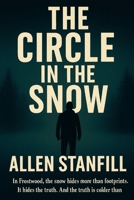 The Circle in the Snow B0GP8XHY5D Book Cover