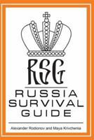 Russia Survival Guide 1493125702 Book Cover