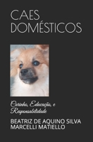 Cães Domésticos: Cuidados, Carinho e Responsabilidade B08KQ1LRNC Book Cover