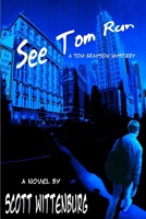 See Tom Run 0578002108 Book Cover