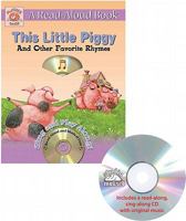 Mother Goose: This Little Piggy and Other Favorite Rhymes (Staplebound, Paperback Book, CD) 1592496946 Book Cover