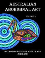 Australian Aboriginal Art: A Coloring Book for Adults and Children 064846170X Book Cover