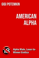 American Alpha (Adult books by Gigi Potemkin) B0GJNCD11Y Book Cover