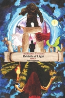 The Bloodline Chronicles: Rebirth of Light 1521947252 Book Cover