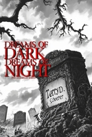Dreams of Darkness, Dreams of Night: 20th Anniversary Edition B0FK3Y23SJ Book Cover