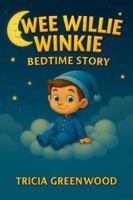Wee Willie Winkie 1969339136 Book Cover