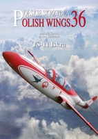 Polish Wings No. 37 Ts-11 Iskra 8367227182 Book Cover