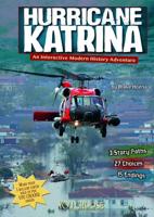 Hurricane Katrina: An Interactive Modern History Adventure (You Choose: Modern History) 1476552207 Book Cover