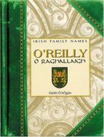 O'Reilly = (Irish Family Names) 0717135594 Book Cover