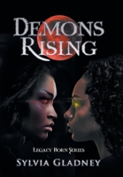 DEMONS RISING: LEGACY BORN SERIES 1796052493 Book Cover