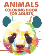 Animals Coloring Book For Adults: Relaxing Coloring Pages, Calming And Stress Relieving Animal Designs And Patterns To Color B08L41B5RW Book Cover