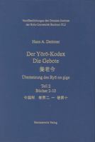 Der Yoro-Kodex. Die Gebote: Ubersetzung Des Ryo No Gige. Teil 2: Bucher 2-10 3447062614 Book Cover