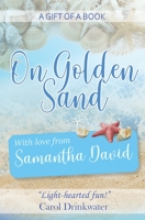 On Golden Sand B092CB83V8 Book Cover