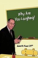 Why Are You Laughing? 1438952023 Book Cover