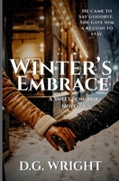 Winter's Embrace: A Wholesome Small Town Holiday Romance B0G447LFX6 Book Cover