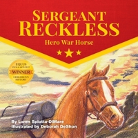 Sergeant Reckless: Hero War Horse 0999515896 Book Cover