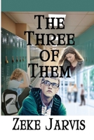 The Three of Them 1624204899 Book Cover