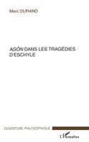 Agôn dans les tragédies d'Eschyle 274757878X Book Cover