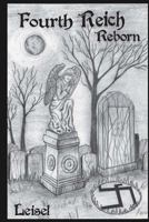 Fourth Reich Reborn 0615975313 Book Cover