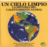 Un Cielo Limpio: La Historia del Calentamiento Global 188059983X Book Cover