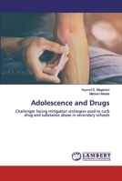 Adolescence and Drugs 6202094680 Book Cover