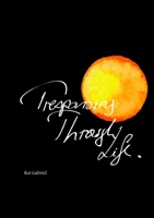 Trespassing Through Life 1326581481 Book Cover