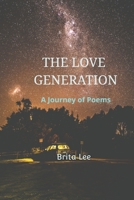 The Love Generation: A Journey of Poems 0648462110 Book Cover