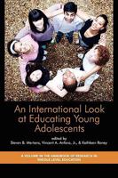 An International Look at Educating Young Adolescents 1607520419 Book Cover