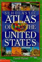 Scholastic Atlas Of The United States 0439338654 Book Cover