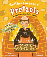 Brother Lorenzo's Pretzels 0819812420 Book Cover