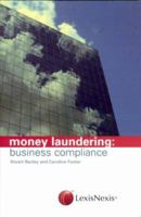 Money Laundering: Business Compliance: Business Compliance 0754526232 Book Cover