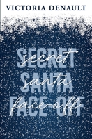 Secret Santa Face-Off (Comets Christmas series) 2957699486 Book Cover