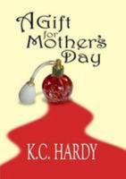 A Gift for Mother's Day 1471640051 Book Cover