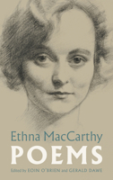 Ethna Maccarthy: Poems 1843517698 Book Cover