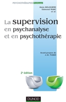 La supervision en psychanalyse et en psychothérapie 2e ed. 2100554131 Book Cover