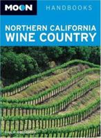 Moon Northern California Wine Country 1598800787 Book Cover