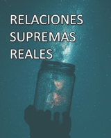 Relaciones Supremas Reales B0BW363S1B Book Cover