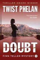 Doubt (Finn Teller Corporate Spy Mystery #3) 1537414224 Book Cover