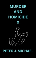 Murder and Homicide X 1923666304 Book Cover