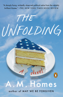 The Unfolding: A Novel 0735225370 Book Cover