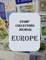 Stamp Collectors Journal: Europe 1678437816 Book Cover