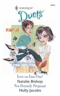 Love on Line One! / Not Precisely Pregnant (Harlequin Duets, #92) 0373441584 Book Cover