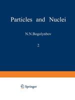 Particles and Nuclei: Volume 2, Part 3 1468475525 Book Cover