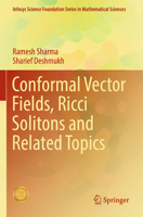 Conformal Vector Fields, Ricci Solitons and Related Topics (Infosys Science Foundation Series) 9819992575 Book Cover