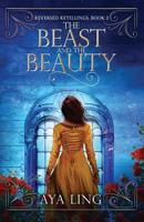 The Beast and the Beauty 1093489448 Book Cover