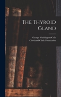 The Thyroid Gland 1016391161 Book Cover