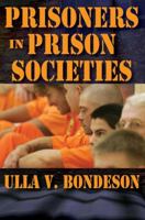 Prisoners in Prison Societies 0887382053 Book Cover
