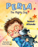 Perla: The Mighty Dog 0593623592 Book Cover