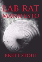 Lab Rat Manifesto 0615152791 Book Cover