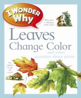 I Wonder Why Leaves Change Colour Lifetime Special 075346697X Book Cover